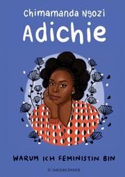 Warum ich Feministin bin Adichie, Chimamanda Ngozi 9783737358996