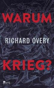 Warum Krieg? Overy, Richard 9783737102087