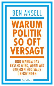 Warum Politik so oft versagt Ansell, Ben 9783827501851