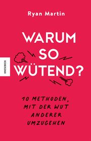 Warum so wütend? Martin, Ryan 9783957289063