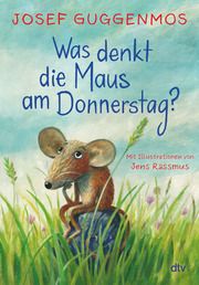 Was denkt die Maus am Donnerstag? Guggenmos, Josef 9783423763455