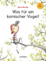 Was für ein komischer Vogel Bonilla, Rocio 9783833743610