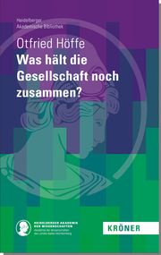 Was hält die Gesellschaft noch zusammen? Höffe, Otfried (Prof. Dr.) 9783520900999