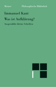 Was ist Aufklärung? Kant, Immanuel 9783787313570