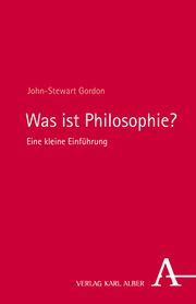 Was ist Philosophie? Gordon, John-Stewart 9783495999226