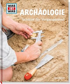 WAS IST WAS - Archäologie Schaller, Andrea (Dr.) 9783788621063