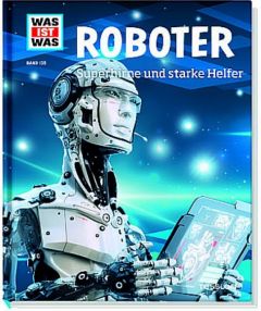 Was ist Was - Roboter Flessner, Bernd 9783788620899