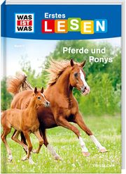 WAS IST WAS Erstes Lesen 7. Pferde und Ponys Braun, Christina 9783788626440