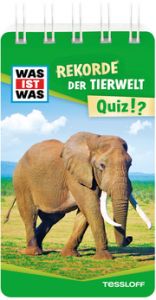 WAS IST WAS Quiz Rekorde der Tierwelt Klingner, Inga 9783788676834