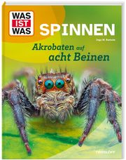 WAS IST WAS Spinnen. Akrobaten auf acht Beinen Ramcke, Inga Marie 9783788677060