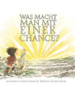 Was macht man mit einer Chance? Yamada, Kobi 9783947188420