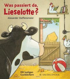 Was passiert da, Lieselotte? Steffensmeier, Alexander 9783737361569
