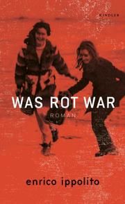 Was rot war Ippolito, Enrico 9783463000091