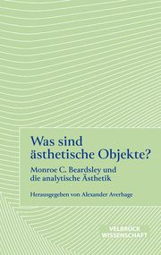 Was sind ästhetische Objekte? Alexander Averhage/Luca Viglialoro 9783958323803