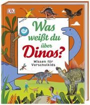 Was weißt du über Dinos? Eva Sixt 9783831036950