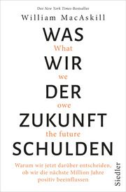 Was wir der Zukunft schulden MacAskill, William 9783827501790