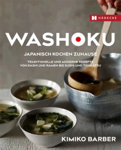Washoku - Japanisch kochen zuhause Barber, Kimiko 9783775007665