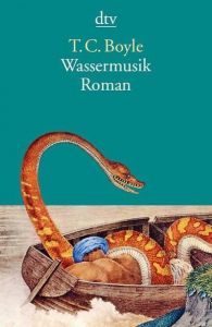 Wassermusik Boyle, T C 9783423144124