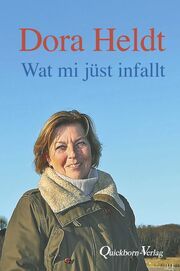 Wat mi jüst infallt Heldt, Dora 9783876514963