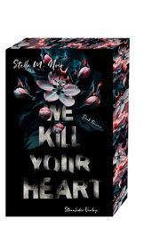 We kill your heart Noir, Stella M 9783910956155