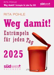 Weg damit! 2025 - Entrümpeln für jeden Tag Pohle, Rita 9783517102825