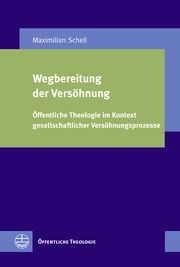 Wegbereitung der Versöhnung Schell, Maximilian 9783374069446