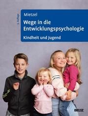 Wege in die Entwicklungspsychologie Mietzel, Gerd 9783621286930