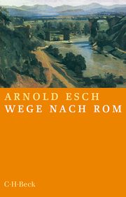 Wege nach Rom Esch, Arnold 9783406758676