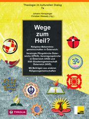 Wege zum Heil? Johann Hirnsperger/Christian Wessely 9783702240899