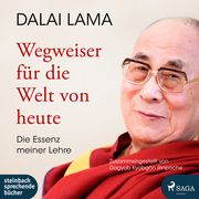 Wegweiser für die Welt von heute Dalai Lama 9783987360077