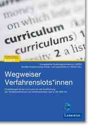 Wegweiser Verfahrenslots Evangelischer Erziehungsverband e V (EREV)/Bundesverband Caritas Kinde 9783784136905