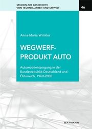 Wegwerfprodukt Auto Winkler, Anna-Maria 9783830947981