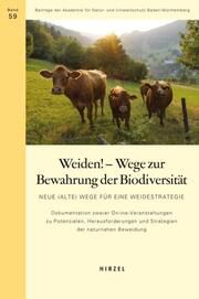 Weiden - Wege zur Bewahrung der Biodiversität Claus-Peter Hutter/Akademie für Natur- und Umweltschutz 9783777632582