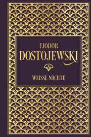 Weiße Nächte Dostojewski, Fjodor M 9783868206197