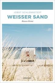 Weißer Sand Schlennstedt, Jobst 9783740813369