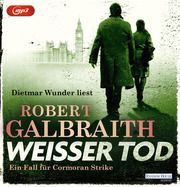 Weißer Tod Galbraith, Robert 9783837153415