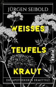 Weißes Teufelskraut Seibold, Jürgen 9783492317641