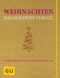 Weihnachten - Das Goldene von GU Adriane Andreas/Alessandra Redies 9783833833120