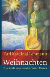 Weihnachten Lehmann, Karl 9783460321335