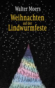 Weihnachten auf der Lindwurmfeste Moers, Walter 9783328600718