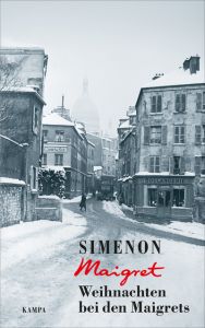 Weihnachten bei den Maigrets Simenon, Georges 9783311130949