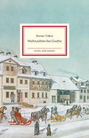Weihnachten bei Goethe Völker, Werner 9783458179641