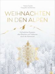 Weihnachten in den Alpen Taschler, Herbert 9783959614894
