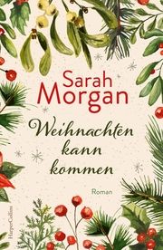 Weihnachten kann kommen Morgan, Sarah 9783365004067