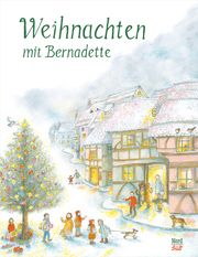 Weihnachten mit Bernadette Bernadette 9783314105722