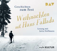 Weihnachten mit Hans Fallada - Geschichten zum Fest Fallada, Hans 9783742406507