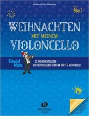 Weihnachten mit meinem Violoncello  9783864340468