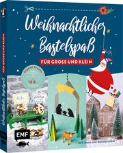 Weihnachtlicher Bastelspaß für Groß und Klein Möller, Stefanie/Schaumann, Claudia/Lindemann, Swantje u a 9783745913538
