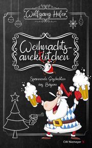 Weihnachtsanektötchen - Spannende Geschichten aus Bayern Hofer, Wolfgang 9783827192875