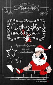 Weihnachtsanektötchen - Spannende Geschichten aus dem Schwabenländle Hofer, Wolfgang 9783827192899